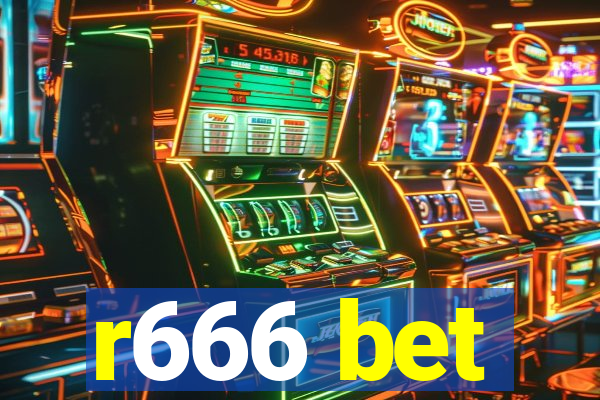 r666 bet